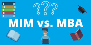 What to Choose Mim or mba