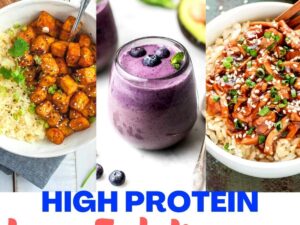 Easy High Protein Meals