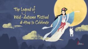 Legends of Mid-Autumn Festival