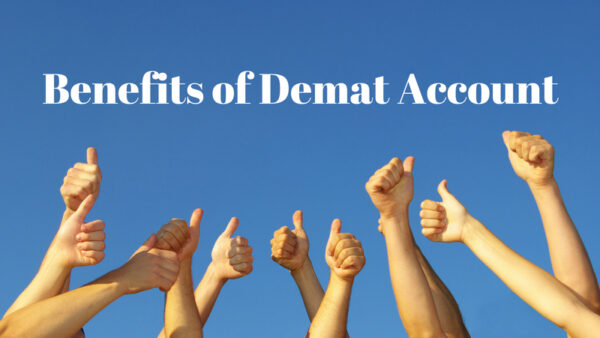 Benefits of a Demat Account